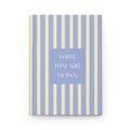 "Write That Shit Down" Striped journal