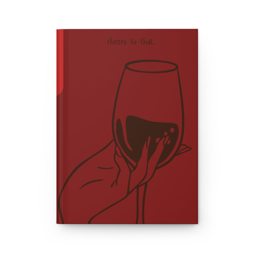 Cheers to that Hardcover Journal Matte